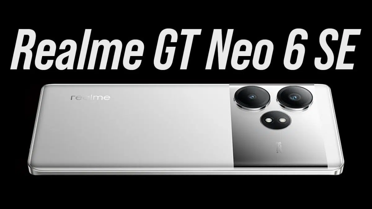 Realme GT Neo 6 SE Launch Date कन्फर्म, 12GB रैम और 5500mAh बैटरी के साथ !